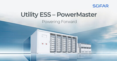 SOFAR PowerMaster: Game Changer для утилиты ESS с новыми технологическими мощностями - Новая общественная газета